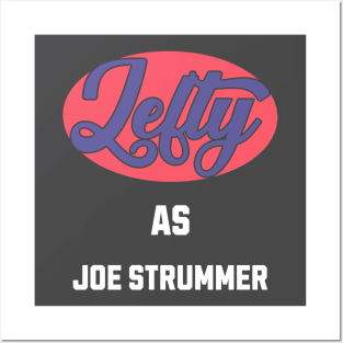 Lefty As Joe Strummer Posters and Art